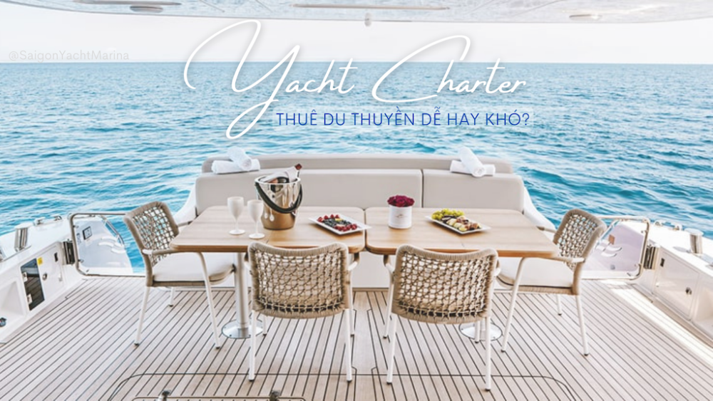 Thuê Du Thuyền Saigonyachtmarina