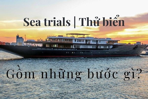 Sea Trials Thử Biển