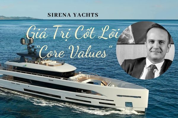 Giá Trị Cốt Lỗi Sirena Yachts 1